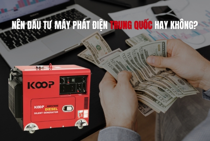 Nên đầu tư máy phát điện Trung Quốc hay không?