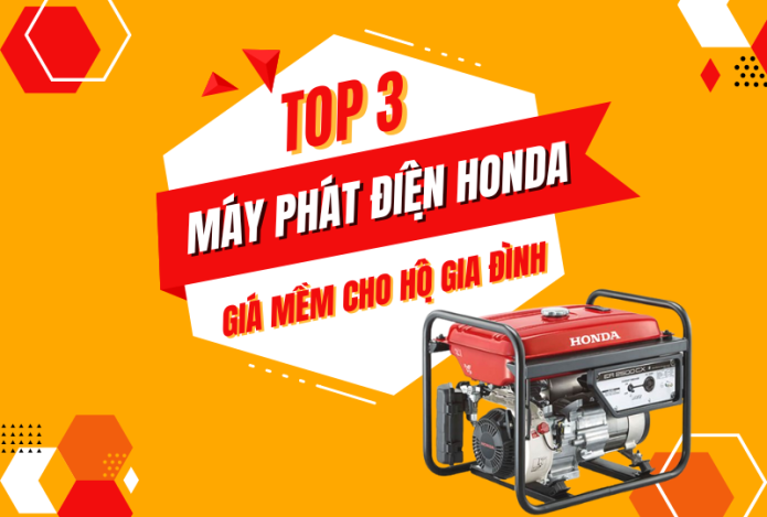 Top 3 máy phát điện Honda giá mềm cho các hộ gia đình