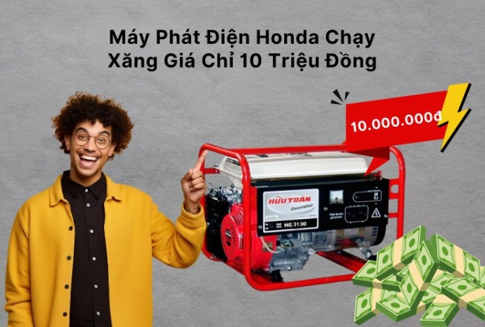 Máy Phát Điện Honda Chạy Xăng Giá Chỉ 10 Triệu Đồng