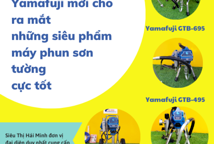 Chấn Động: Yamafuji Mới Cho Ra Mắt Những Siêu Phẩm Máy Phun Sơn Tường Cực Tốt