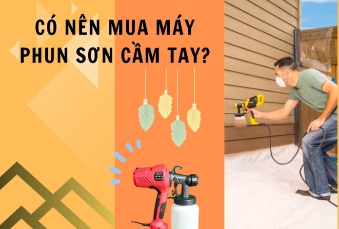 Có nên mua máy phun sơn cầm tay?