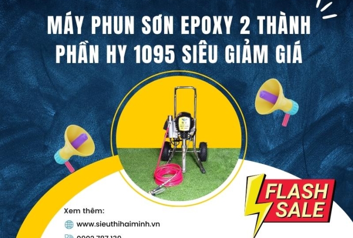 Máy Phun Sơn Epoxy 2 Thành Phần HY 1095 Siêu Giảm Giá