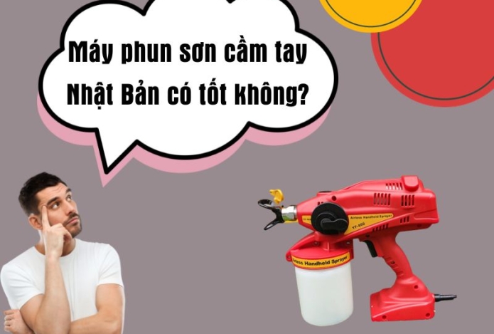 Máy phun sơn cầm tay Nhật Bản có tốt không?