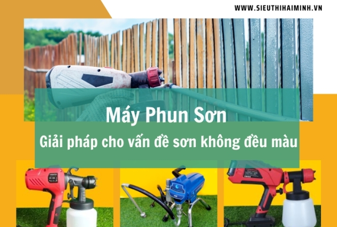 Máy phun sơn - giải pháp sơn không đều màu