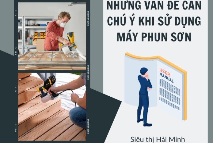 Những vấn đề cần chú ý khi sử dụng máy phun sơn