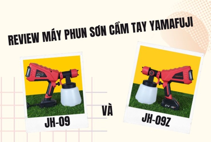 Review Máy Phun Sơn Cầm Tay Yamafuji Jh-09 Và Jh-09z