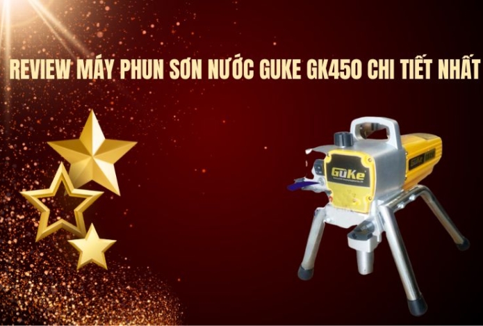 Review máy phun sơn nước GUKE GK450 chi tiết nhất