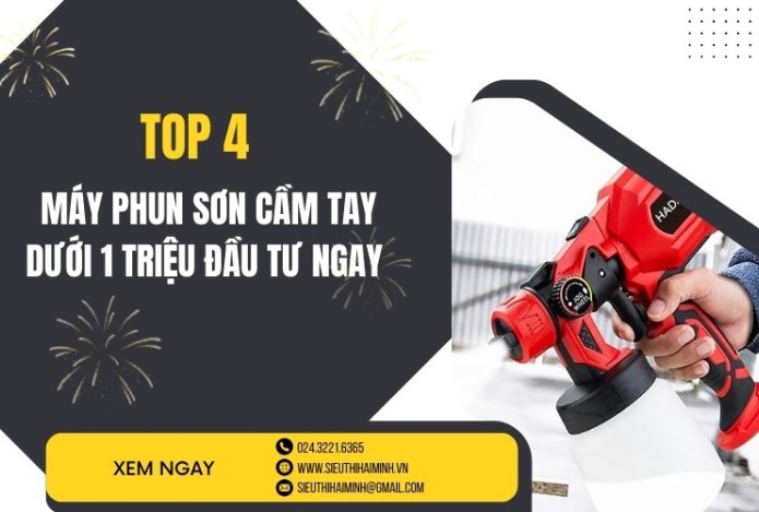 Top 4 Máy Phun Sơn Cầm Tay Dưới 1 Triệu Đầu Tư Ngay