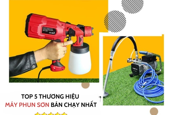 Top 5 thương hiệu máy phun sơn bán chạy nhất năm 2024