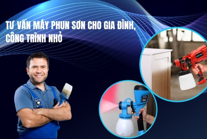 Tư Vấn Máy Phun Sơn Cho Gia Đình, Công Trình Nhỏ