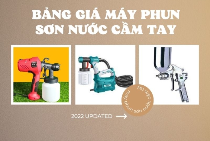 Bảng giá máy phun sơn nước cầm tay mới nhất năm 2024