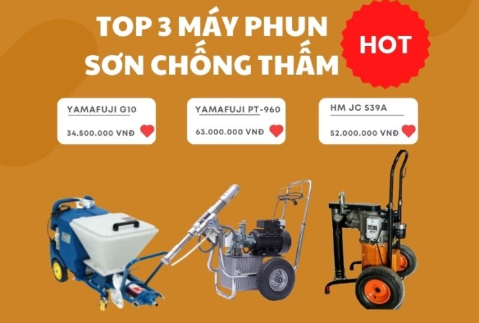 Bỏ túi TOP 3 máy phun sơn chống thấm cực chất lượng giá siêu tốt