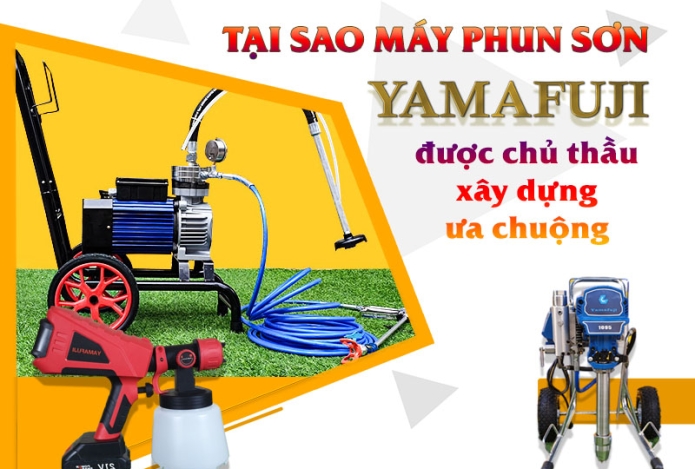 Tại Sao Máy Phun Sơn Yamafuji Được Chủ Thầu Xây Dựng Ưa Chuộng