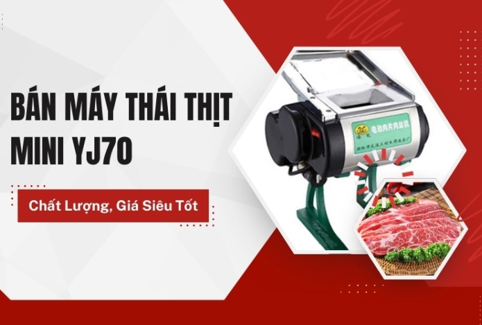 Bán Máy Thái Thịt Mini YJ70 Chất Lượng, Giá Siêu Tốt