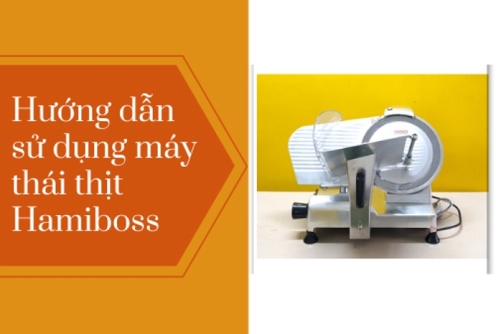 5 Bước Sử Dụng Máy Thái Thịt Chín Hamiboss - Ai Cũng Làm Được