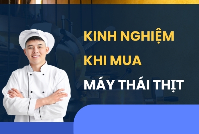 Kinh nghiệm khi mua máy thái thịt