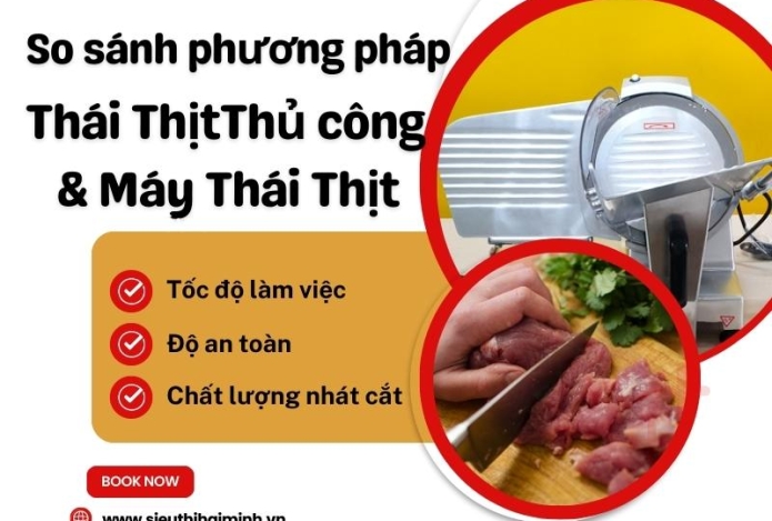 So Sánh Phương Pháp Thái Thịt Thủ Công Và Máy Thái Thịt