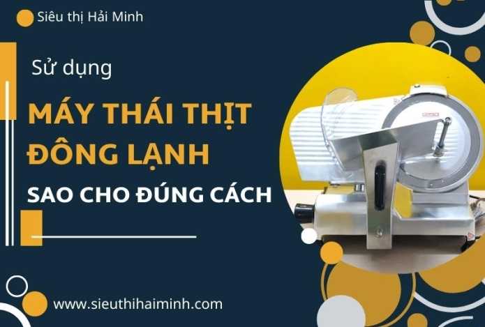 Sử dụng máy thái thịt đông lạnh sao cho đúng cách