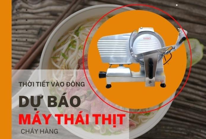 Thời Tiết Vào Đông - Dự Báo Máy Thái Thịt Cháy Hàng 