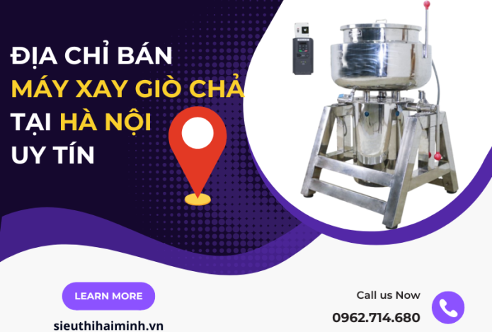 Địa Chỉ Bán Máy Xay Giò Chả Tại Hà Nội Uy Tín