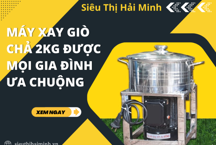 Máy xay thịt làm giò chả 2 kg được ưa chuộng nhất hiện nay