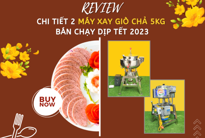 Review Chi Tiết 2 Máy Xay Giò Chả 5kg Bán Chạy Dịp Tết 2023