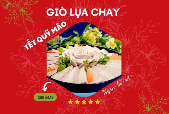 TOP 5+ Công thức làm giò lụa chay đảm bảo “ngon - bổ - rẻ” (Phần 1)
