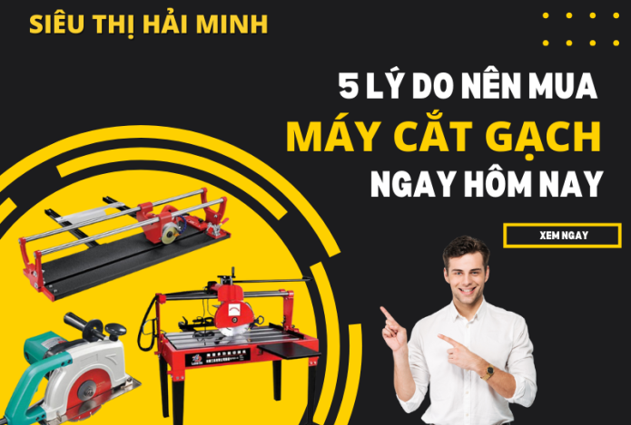 5 Lý Do Nên Mua Máy Cắt Gạch Ngay Hôm Nay
