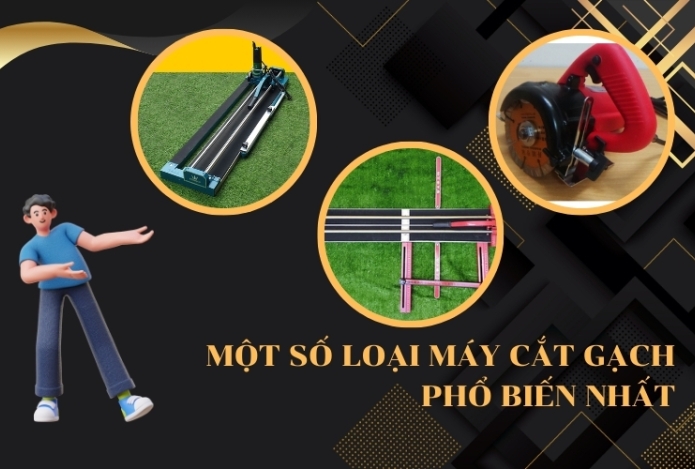 Một số loại máy cắt gạch phổ biến nhất trong đời sống hiện nay