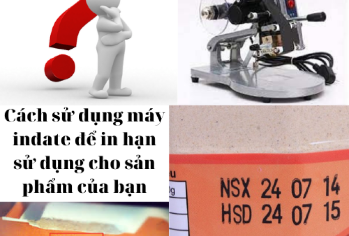 Cách sử dụng máy indate để in hạn sử dụng cho sản phẩm của bạn