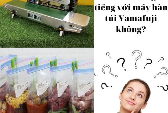 Hoàn thành hàn 1000 túi trong 1 tiếng với máy hàn túi Yamafuji không?