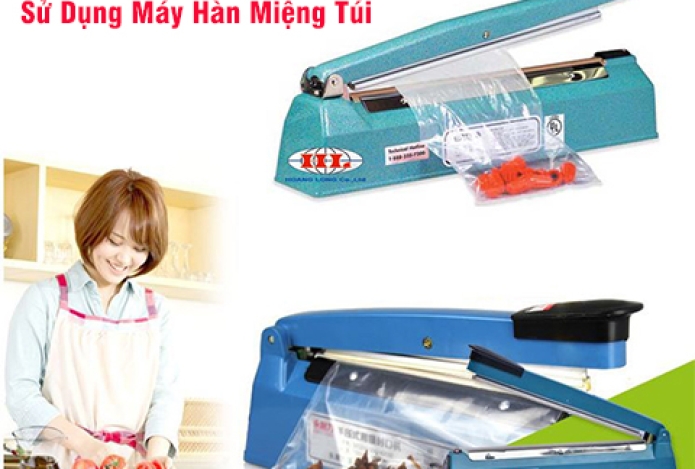 Lợi Ích Khi Sử Dụng Máy Hàn Miệng Túi Là Gì?