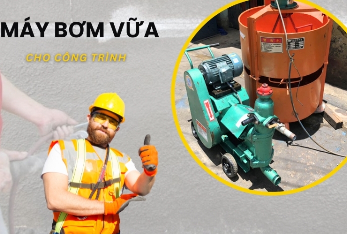 Tư Vấn Chọn Máy Bơm Vữa Xi Măng Cho Công Trình