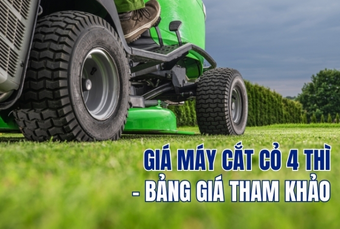 Giá máy cắt cỏ 4 thì - Bảng giá tham khảo