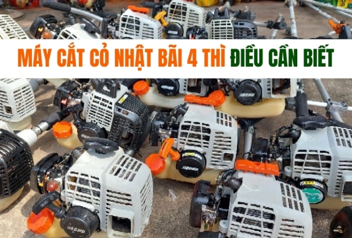 Máy cắt cỏ nhật bãi 4 thì điều cần biết