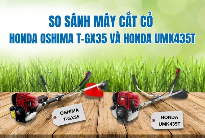 So sánh máy cắt cỏ Honda Oshima T-GX35 và Honda UMK435T