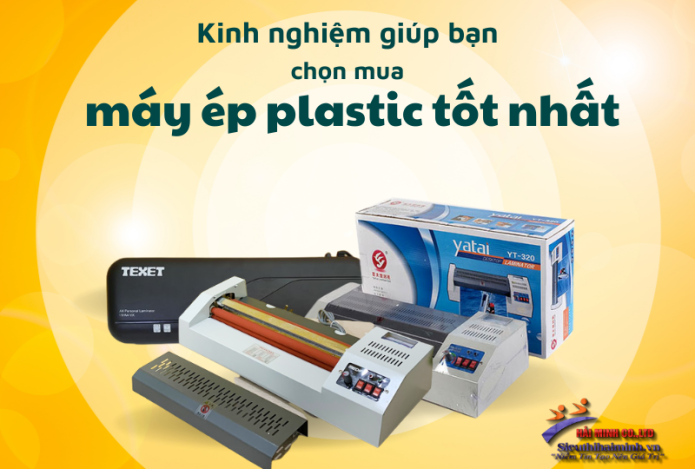 Kinh Nghiệm Giúp Bạn Chọn Mua Máy Ép Plastic Tốt Nhất