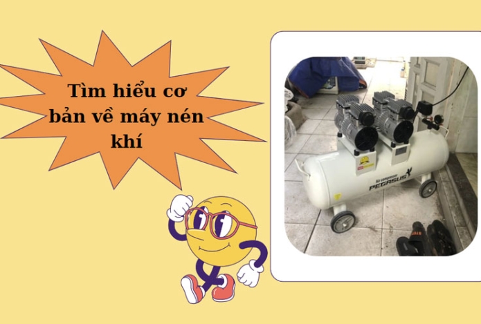 Tìm hiểu cơ bản về máy nén khí