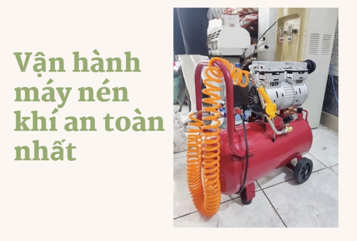 Vận hành máy nén khí an toàn nhất