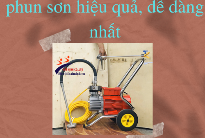 Làm sao để sử dụng máy phun sơn hiệu quả, dễ dàng nhất