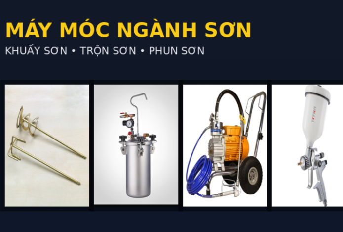 Máy móc chuyên dùng cho khuấy sơn - trộn sơn - phun sơn