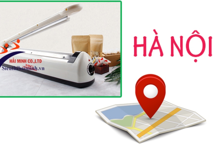 Địa chỉ bán máy hàn miệng túi dập tay ở đâu tại Hà Nội