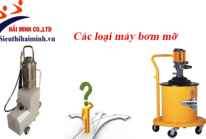 Cách Chọn Máy Bơm Mỡ Chính Hãng, Chất Lượng Nhất