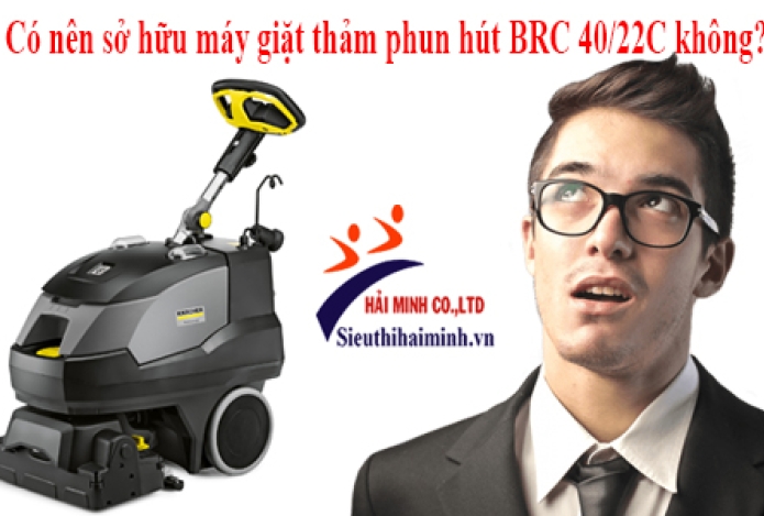Có nên sở hữu máy giặt thảm phun hút BRC 40/22C không?