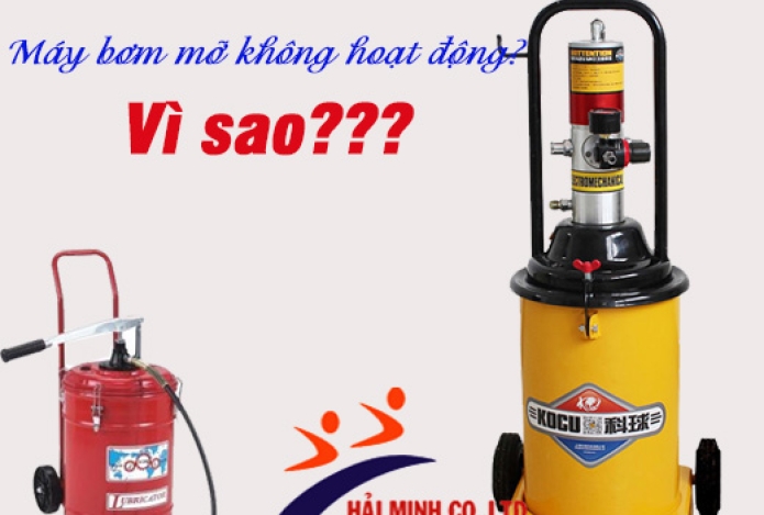 Máy Bơm Mỡ Bò Không Hoạt Động Được Do Đâu