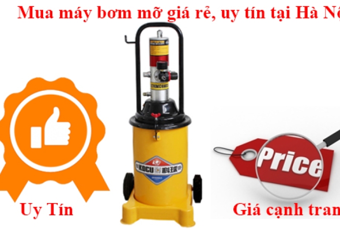 Mua máy bơm mỡ giá rẻ, uy tín tại Hà Nội