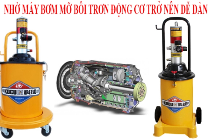Nhờ máy bơm mỡ bôi trơn động cơ trở nên dễ dàng