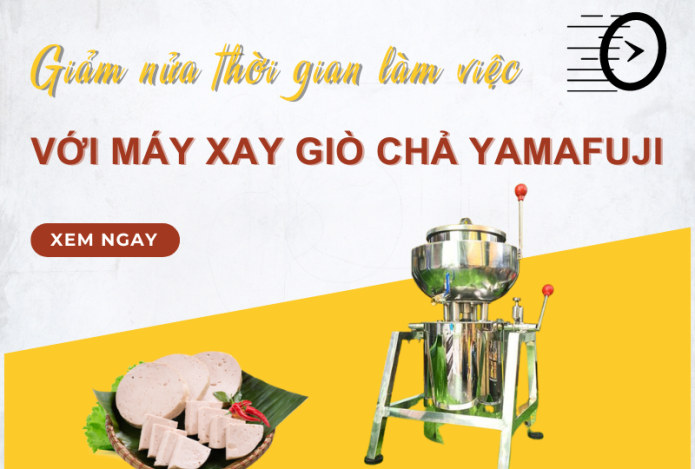 Giảm Nửa Thời Gian Làm Việc Với Máy Xay Giò Chả Yamafuji