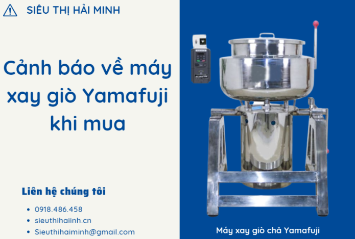 Cảnh báo về máy xay giò Yamafuji khi mua