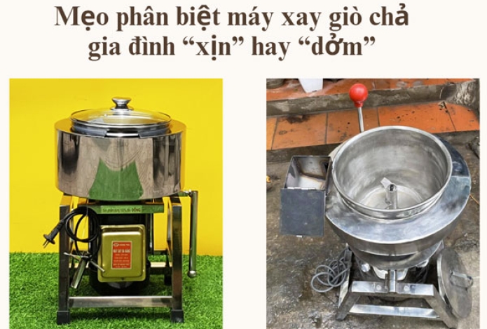 Mẹo phân biệt máy xay giò chả gia đình “xịn” hay “dởm”